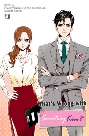 What's Wrong With Secretary Kim? - Manga2.Net cover