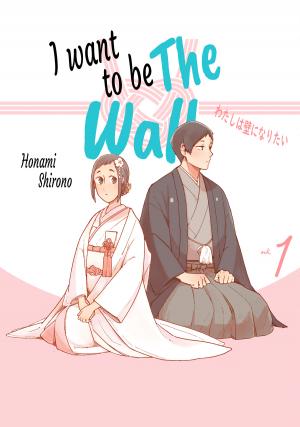 I Want To Be The Wall - Manga2.Net cover