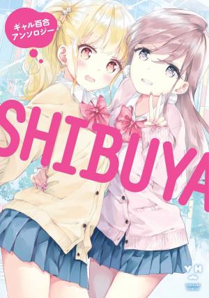 Shibuya: Gal Yuri Anthology - Manga2.Net cover