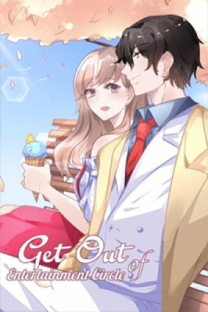 Get Out Of Entertainment Circle - Manga2.Net cover