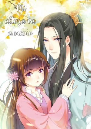 My Highness Is Going To Die - Manga2.Net cover