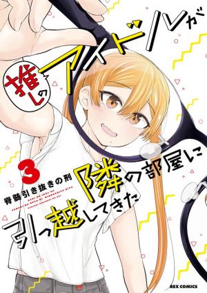 Oshi No Idol Ga Tonari No Heya Ni Hikkoshite Kita - Manga2.Net cover